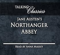 Jane Austen's Northanger Abbey (Talking Classics) Jane Austen's Northanger Abbey (Talking Classics)
