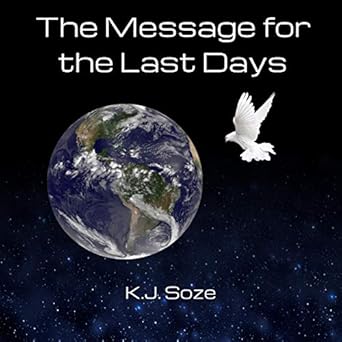 Free Audio Book - The Message for the Last Days