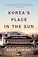 Korea's Place in the Sun: A Modern History (Updated)