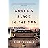 Korea's Place in the Sun: A Modern History (Updated)