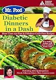 Mr. Food: Diabetic Dinners in a Dash by 