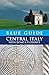 Blue Guide Central Italy with Rome and Florence (Blue Guides) by 