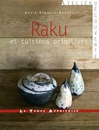 Raku et cuissons primitives