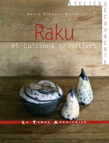 Raku et cuissons primitives