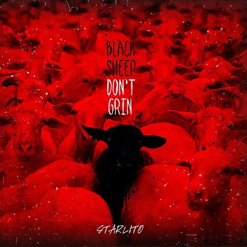 Starlito Black Sheep Don T Grin Amazon Com Music
