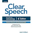 Clear Speech Teacher's Resource and Assessment Book: Pronunciation and Listening Comprehension in North American English