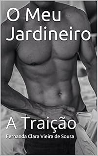 Livro O Meu Jardineiro: A Traição