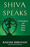 By Rashmi Khilnani Shiva Speaks [Paperback]