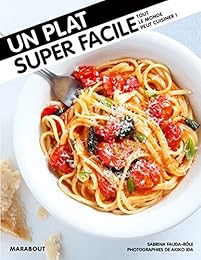 Un  plat super facile