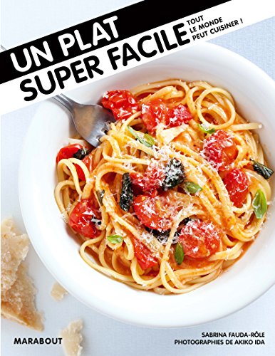 Un  plat super facile