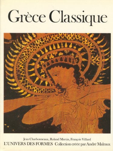 Grèce classique. by (Unknown Binding)