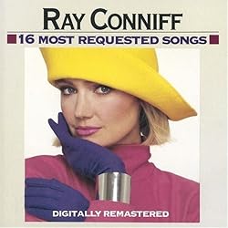 16 Most Requested Songs by Ray Conniff
