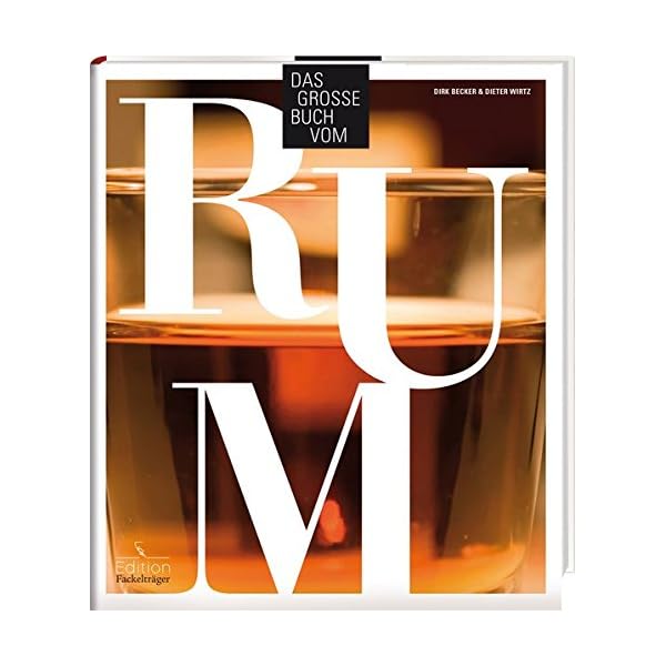 Das große Buch vom Rum: -Sonderausgabe-