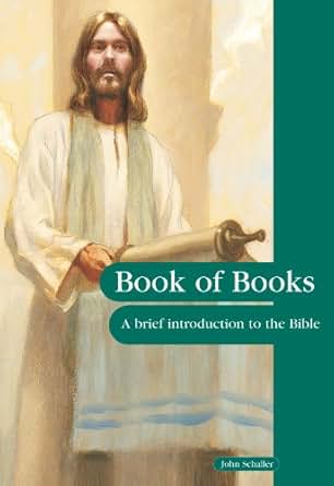 The Book Of Books A Brief Introduction To The Bible The