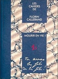 Mourir en vie !