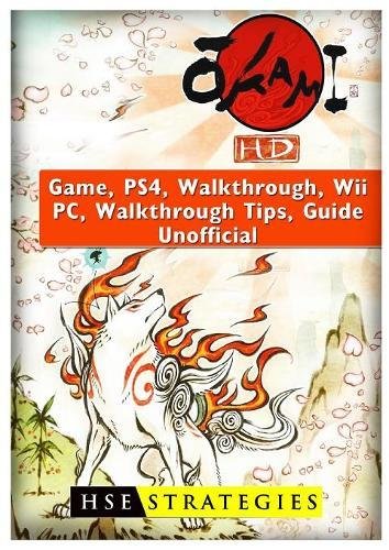 Okami HD Game, Ps4, Walkthrough, Wii, Pc, Walkthrough, Tips, Guide Unofficial