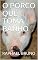 Livro O PORCO QUE TOMA BANHO