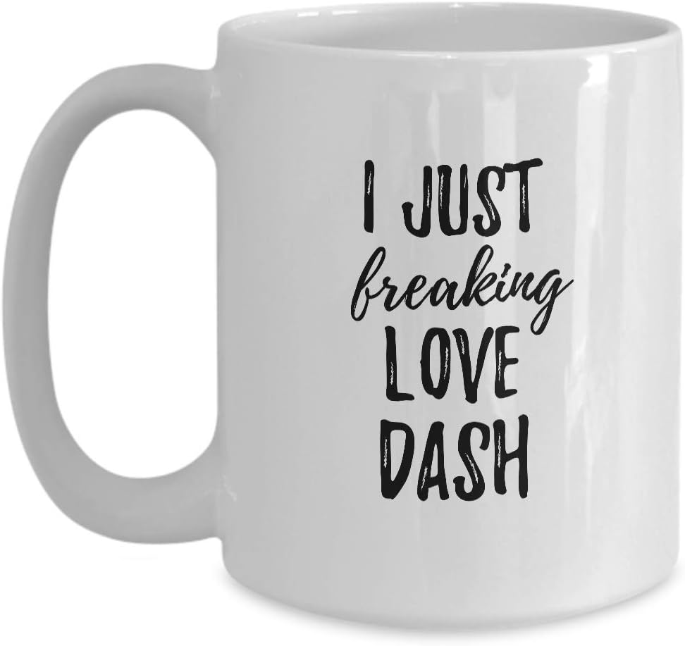 I Just Freaking Love Dash Mug Funny Gift Idea For Custom Name Coffee Tea Cup Large 15 oz