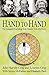 Hand to Hand: The Longest-Practicing Reiki Master Tells His Story