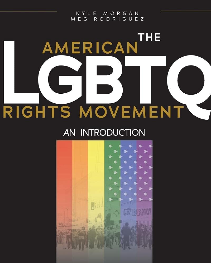 American Lgbtq Rights Movement