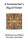 A Screenwriter's Bag of Tricks!