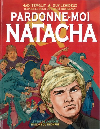 Pardonne-Moi Natacha - BD by Temglit Lehideux