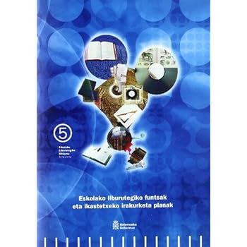 Eskolako Liburutegiko Funtsak Eta Ikastetxeko Irakurketa Planak