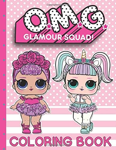 O.M.G. Glamour Squad: Coloring Book (Volume 1) Paperback – Large Print, October 29, 2018