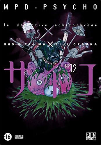 Mpd Psycho T12 Le Detective Schizophrene Mpd Psycho 12 French Edition Eiji Otsuka Shou Tajima 9782845997769 Amazon Com Books