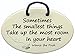 Sometimes The smallest things Take up the most room In your heart. Winnie the Pooh. Ceramic wall plaques handmade in the USA for over 30 years. Reduced price offsets shipping cost.