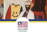 Lo-Life: An American Classic by 