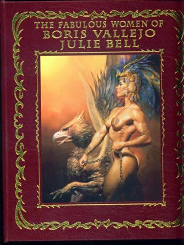 Boris Vallejo and Julie Bell: The Ultimate Collection: Vallejo