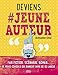 Deviens # jeune auteur (French Edition) by 