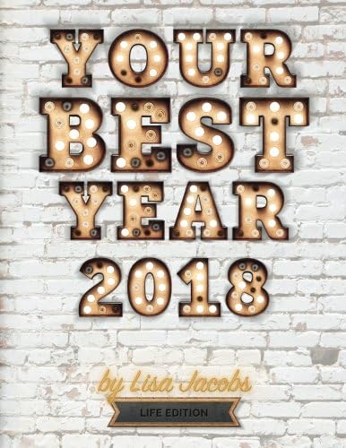 Your Best Year 2018: Life Edition