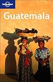 Lonely Planet Guatemala by John Noble, Susan Forsyth