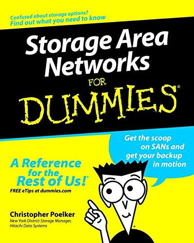 Storage Area Networks For Dummies