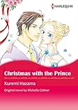 Christmas With The Prince: Harlequin comics by Michelle Celmer, Kuremi Hazama