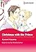 Christmas With The Prince: Harlequin comics by Michelle Celmer, Kuremi Hazama