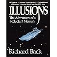 Illusions: The Adventures of a Reluctant Messiah
