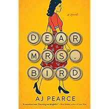 Dear Mrs. Bird: A Novel