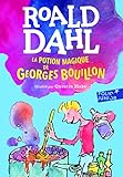 La potion magique de Georges Bouillon by 