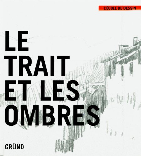 Le  trait et les ombres