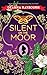 Silent on the Moor (A Lady Julia Grey Mystery Book 3) by