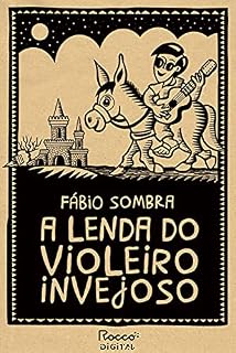 Livro A lenda do violeiro invejoso