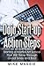 Dojo Start-Up Action Steps (formerly "Top 10 Action Steps...): Starting a Martial Art School That Will Thrive Through Good Times and Bad (Martial Arts Business Success Steps)