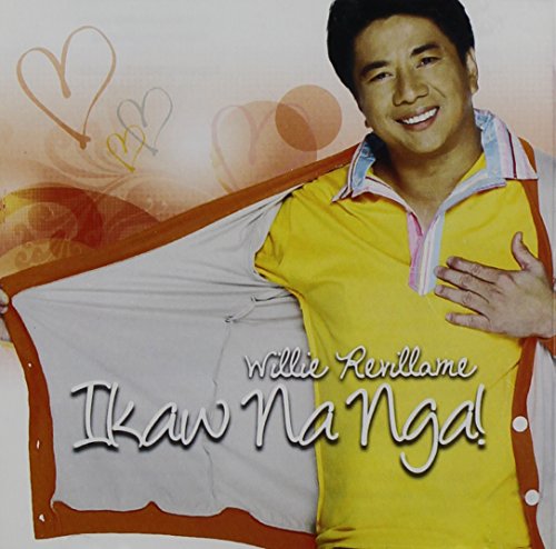 Willie Revillame - Ikaw Na Nga! - Zortam Music