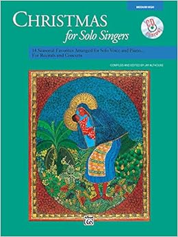 Christmas For Solo Singers Medium High Voice Book Cd Althouse Jay 0038081126616 Amazon Com Books Christmas For Solo Singers Medium High Voice Book Cd Althouse Jay 0038081126616 Amazon Com Books
