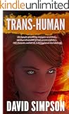 Trans-Human (Book 3) (Post-Human Series)