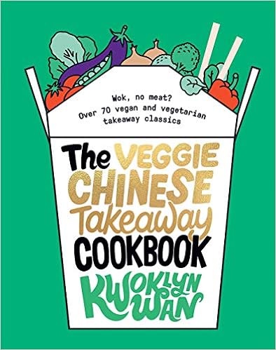 Veggie Chinese Takeaway Cookbook