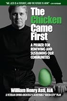 The Chicken Came First: A primer for renewing and sustaining our communities (Our National Conversation)